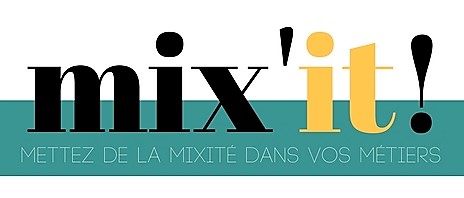You are currently viewing Mix’iT : mettez de la mixité dans vos métiers !